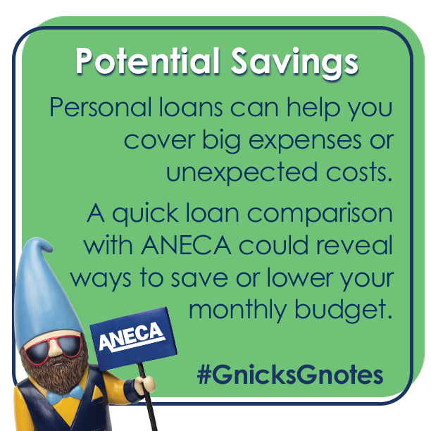 Potential Savings: Personal loans can help you cover big expenses or unexpected costs. A quick loan comparison with ANECA could reveal ways to save or lower your monthly budget. #GnicksGnotes